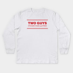 Two Guys Steamed Hams and Fries Kids Long Sleeve T-Shirt
